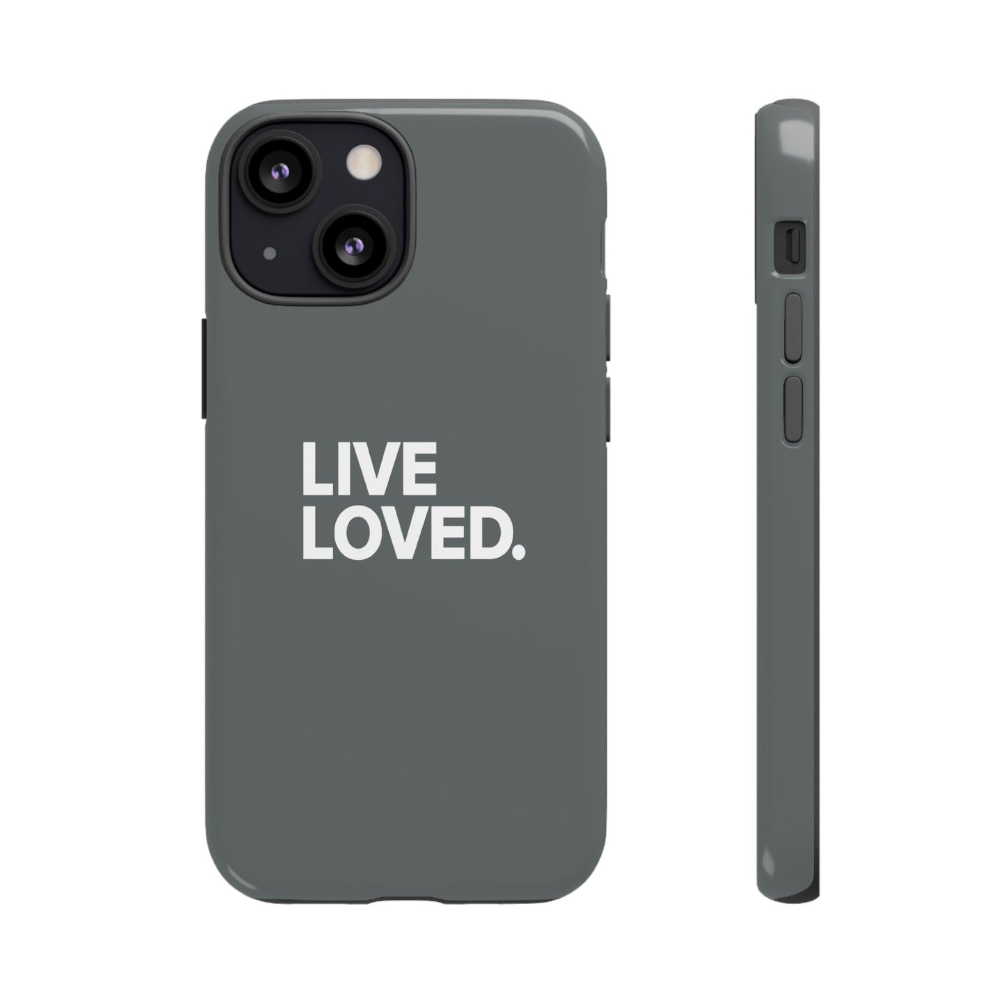 LIVE LOVED. Tough Cases