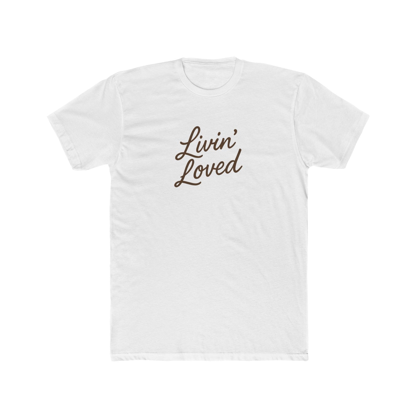 Livin' Loved Unisex Cotton Crew Tee