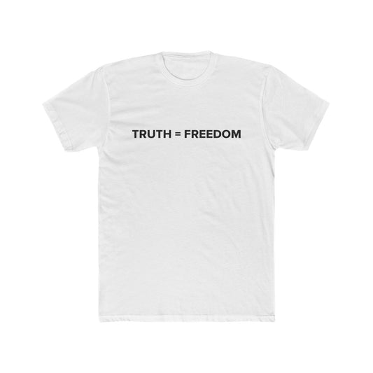 TRUTH = FREEDOM Unisex Cotton Crew Tee