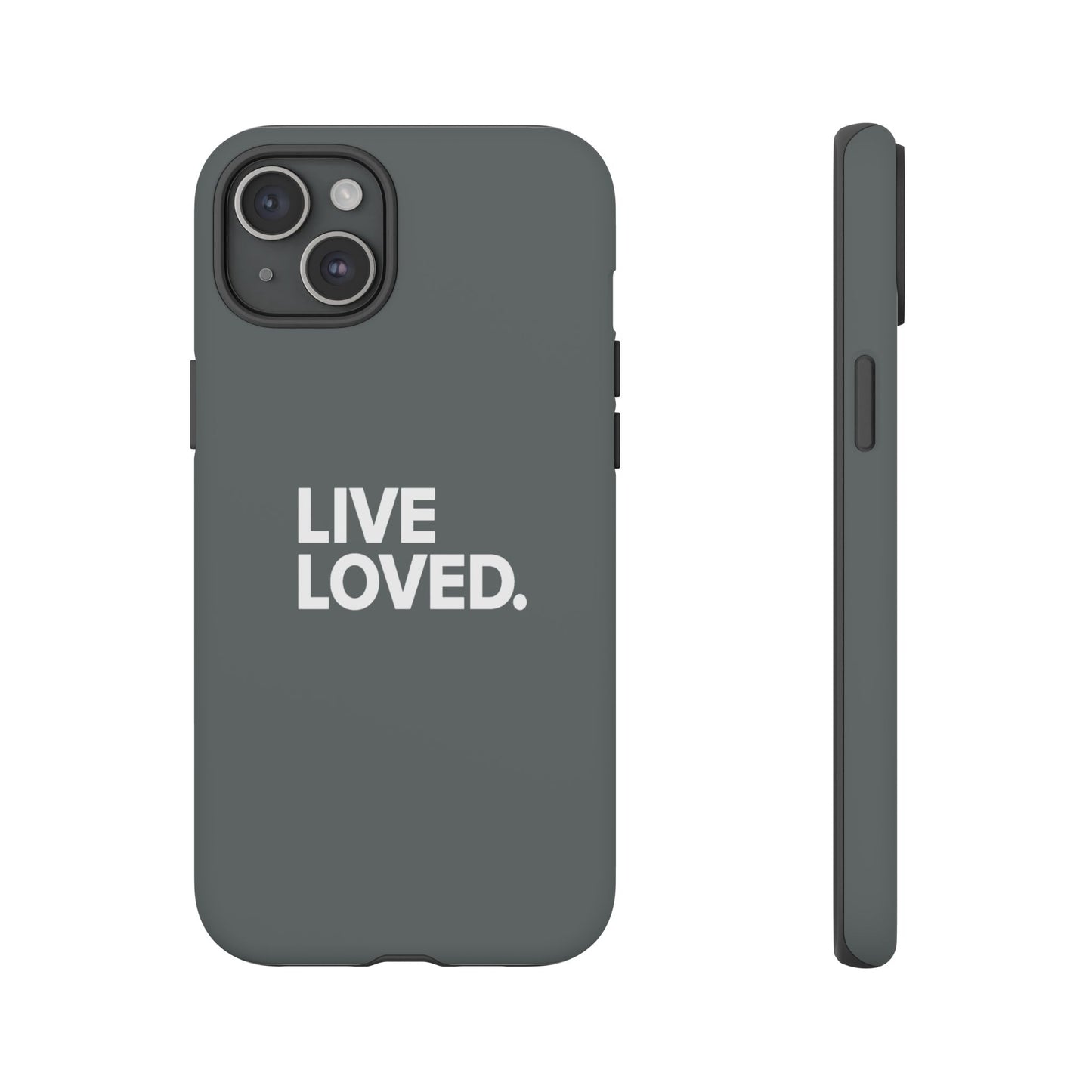LIVE LOVED. Tough Cases