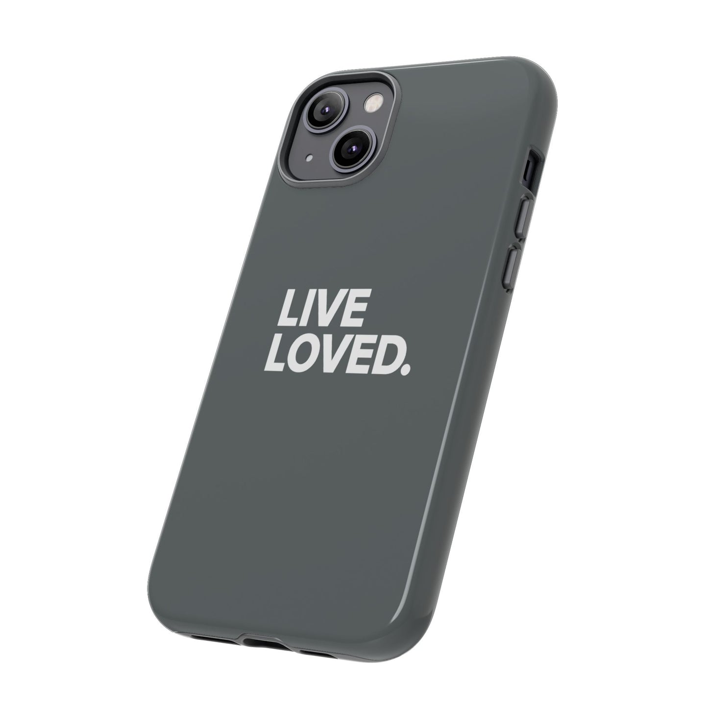 LIVE LOVED. Tough Cases