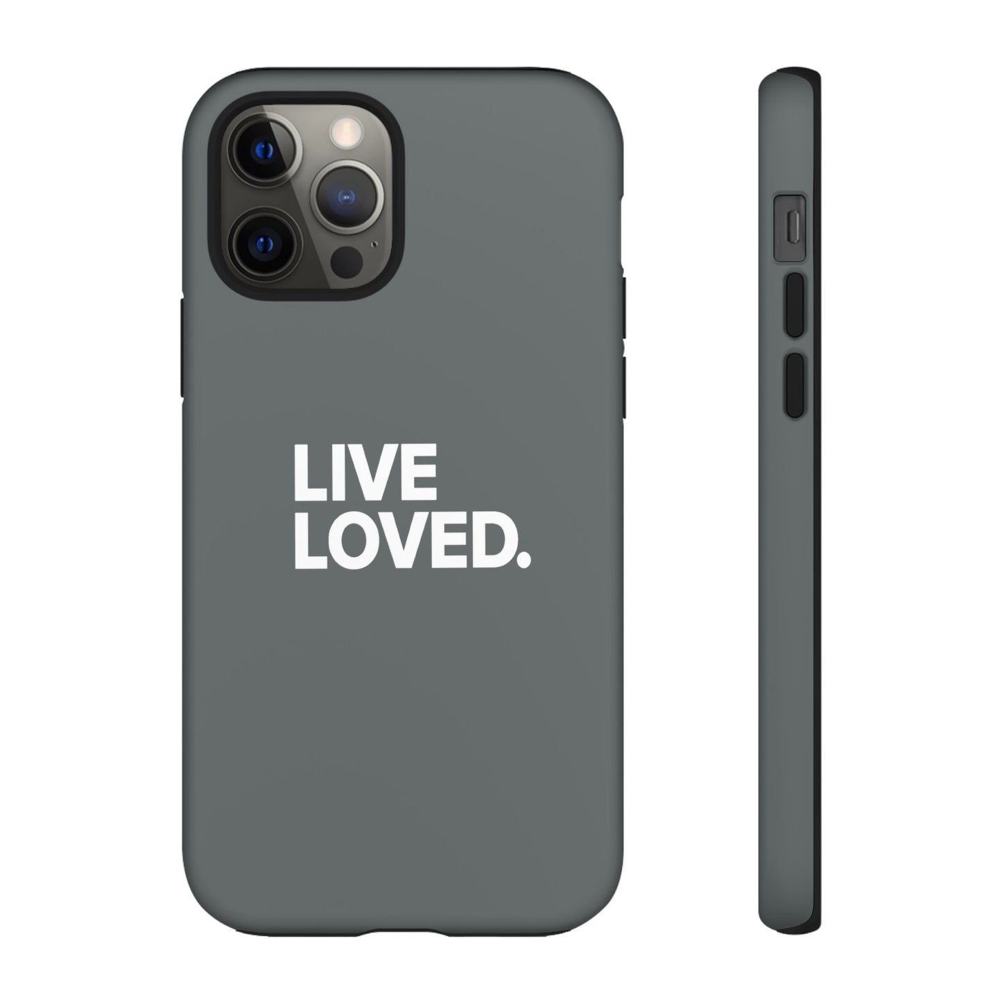 LIVE LOVED. Tough Cases
