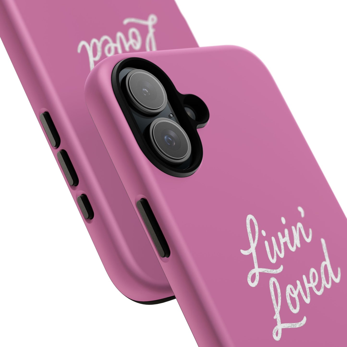 Livin' Loved Tough Cases