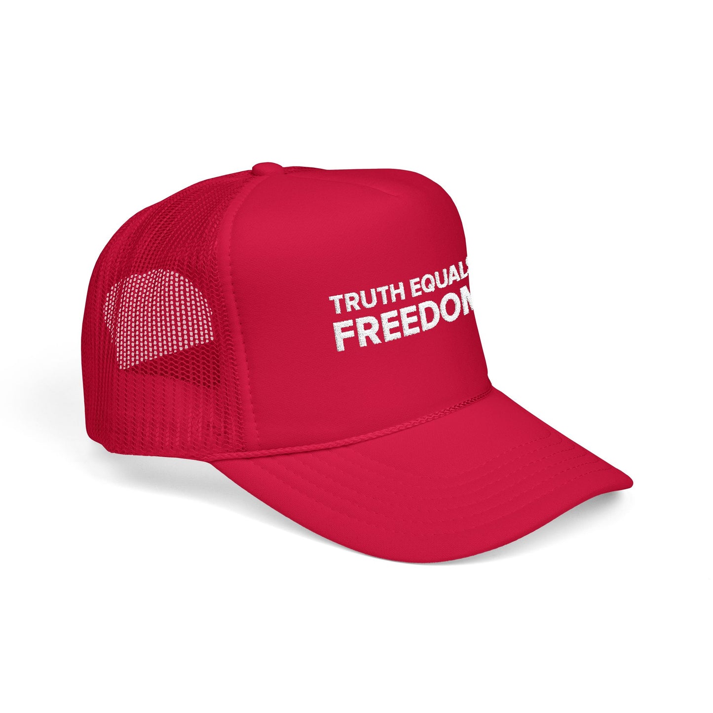 TRUTH EQUALS FREEDOM Foam Trucker Hat (Embroidery)