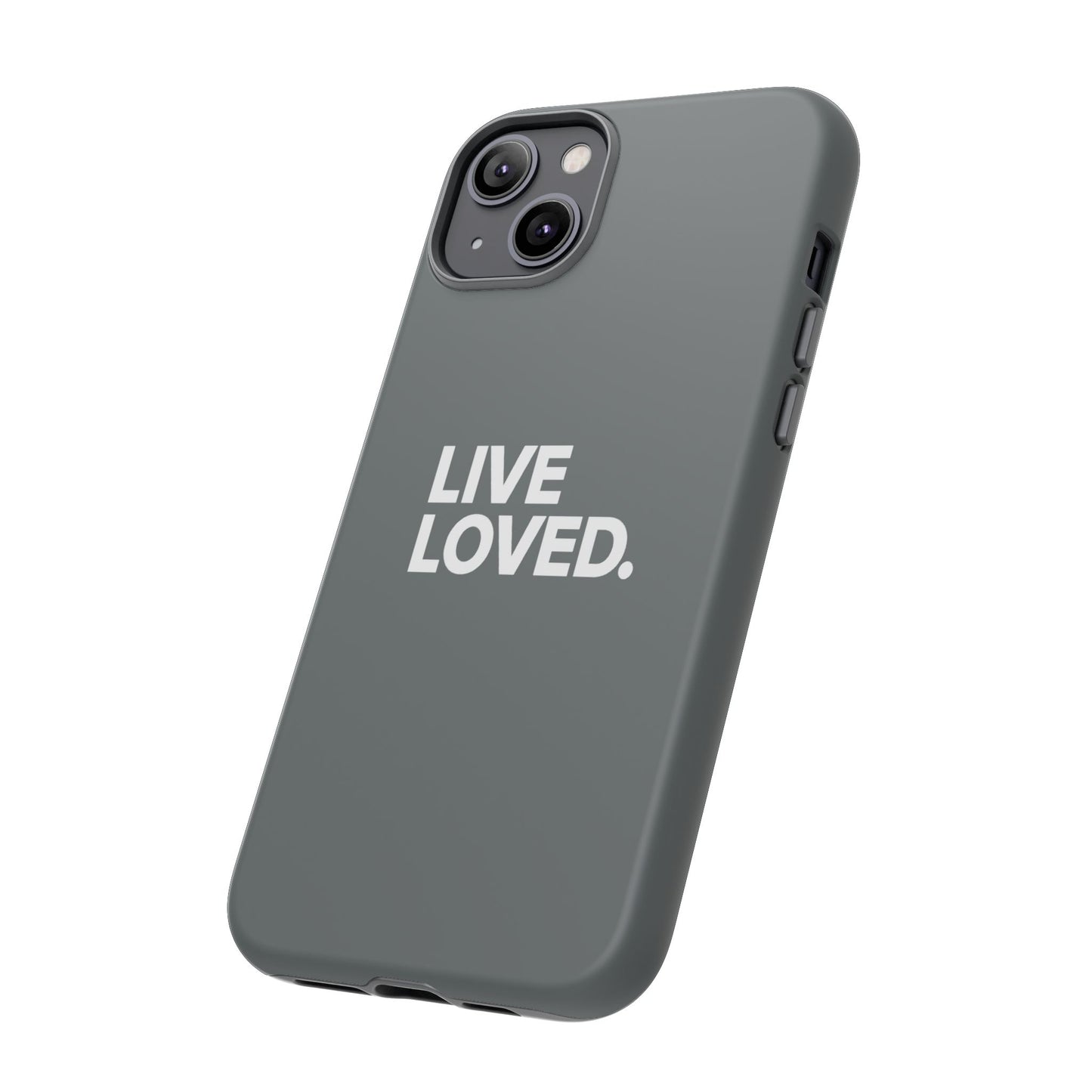 LIVE LOVED. Tough Cases