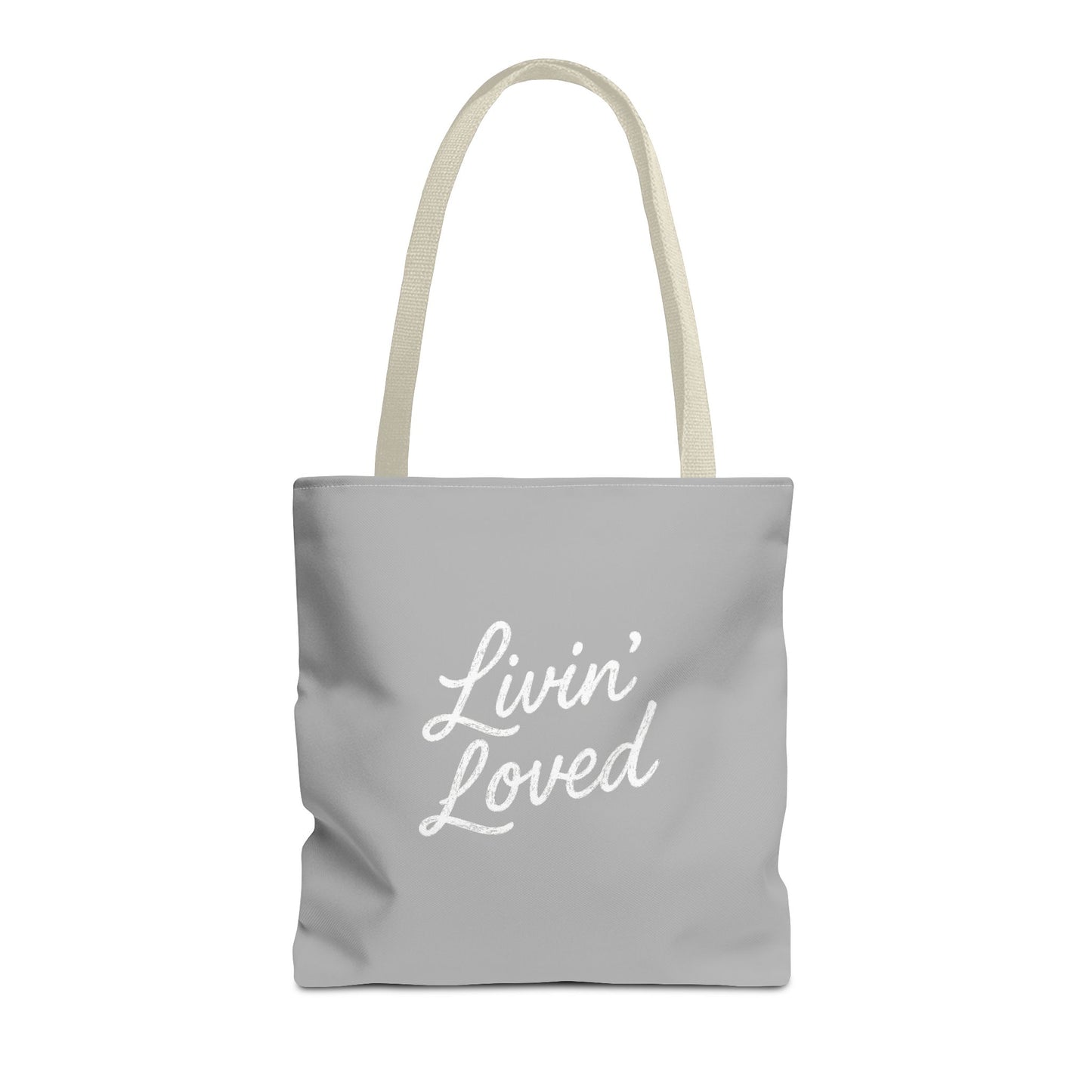 Livin' Loved Tote Bag (AOP)