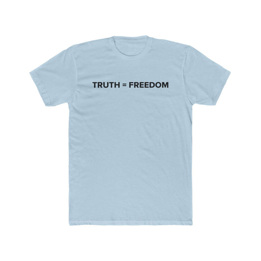 TRUTH = FREEDOM Tee