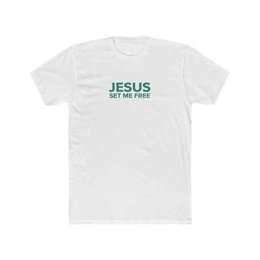 JESUS SET ME FREE Tee
