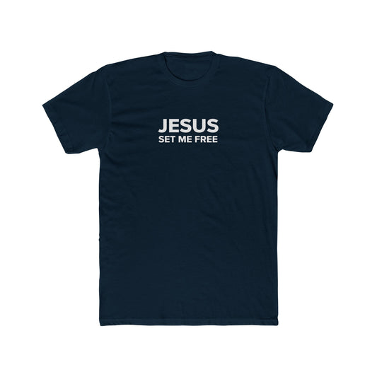 JESUS SET ME FREE Unisex Cotton Crew Tee