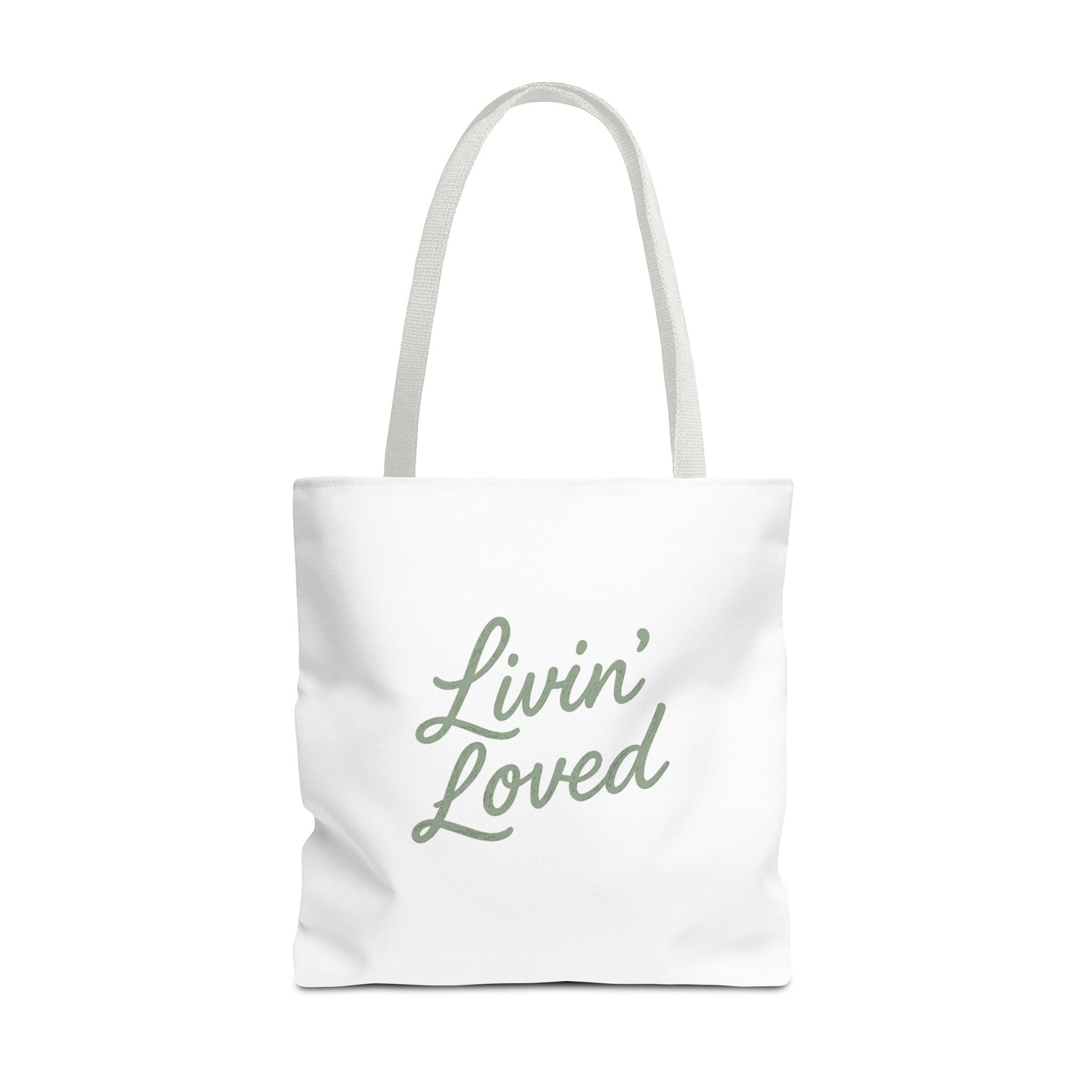 Livin' Loved Tote Bag (AOP)
