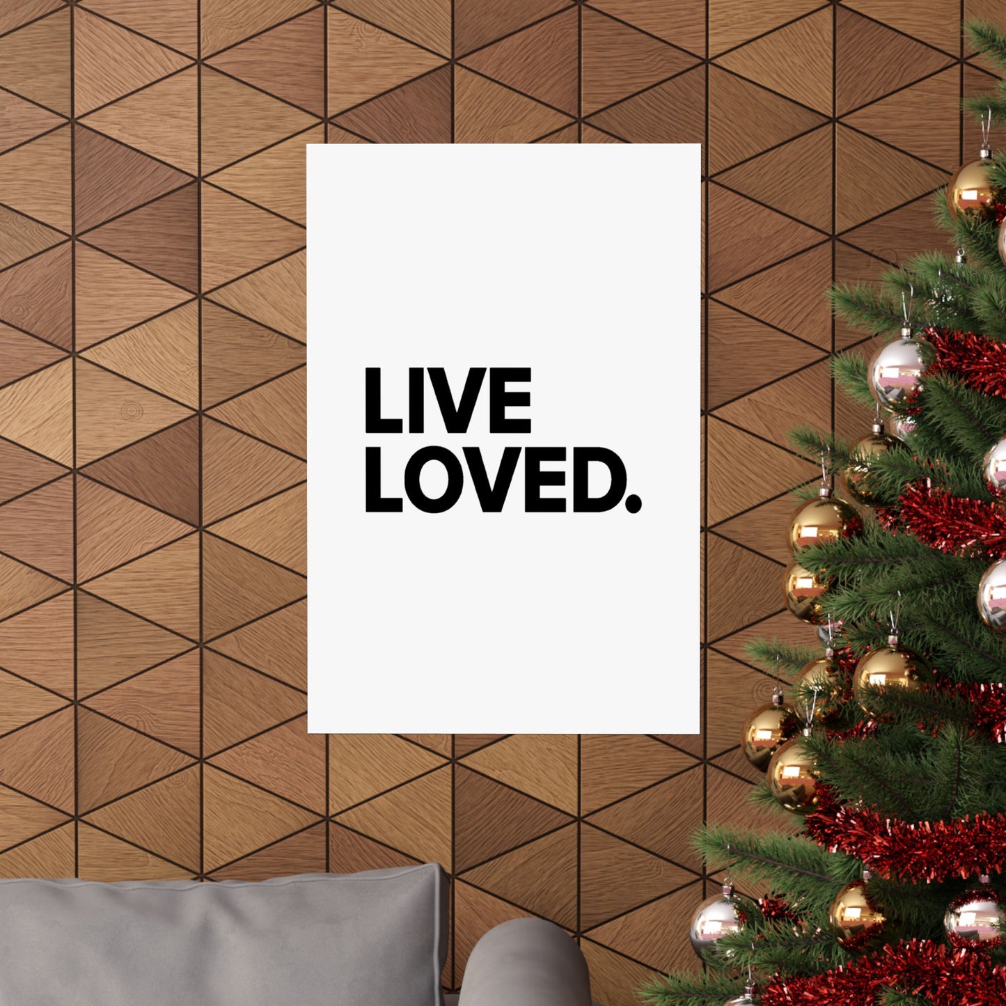 LIVE LOVED. Matte Vertical Posters