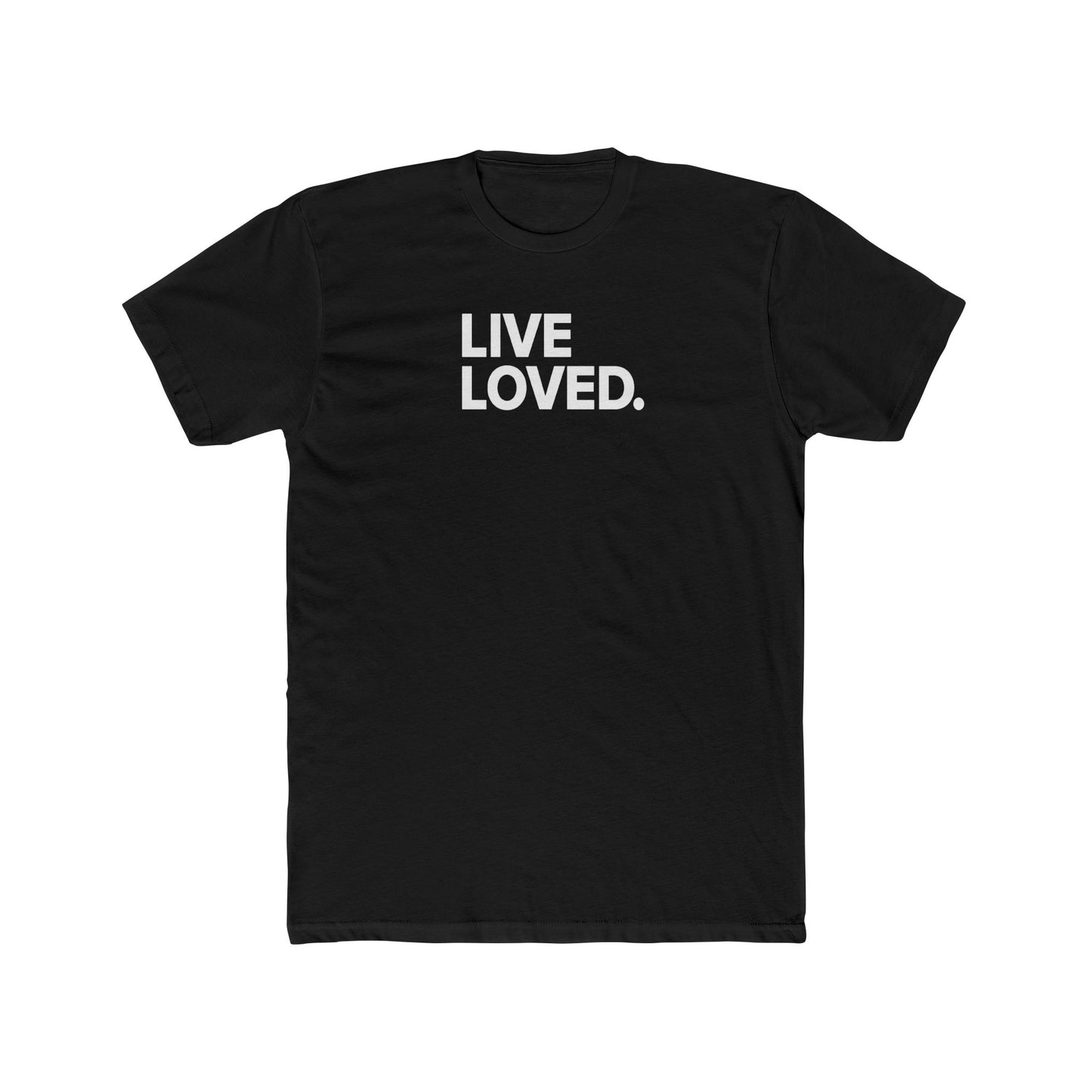 LIVE LOVED. Tee