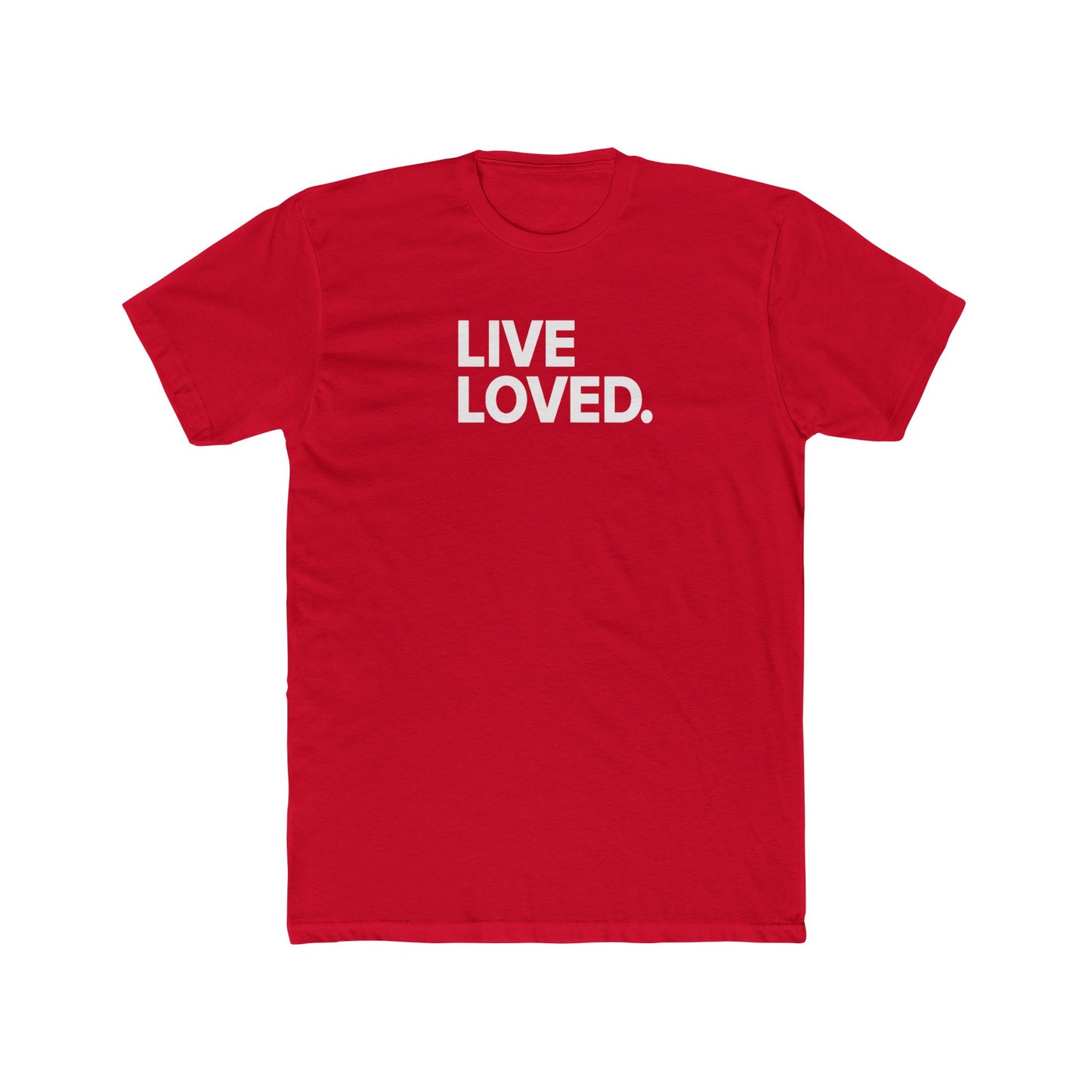 LIVE LOVED. Tee