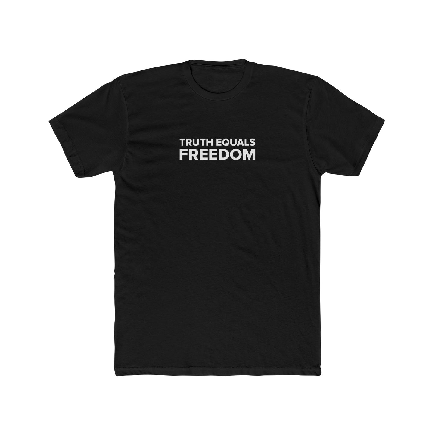 TRUTH EQUALS FREEDOM Unisex Cotton Crew Tee