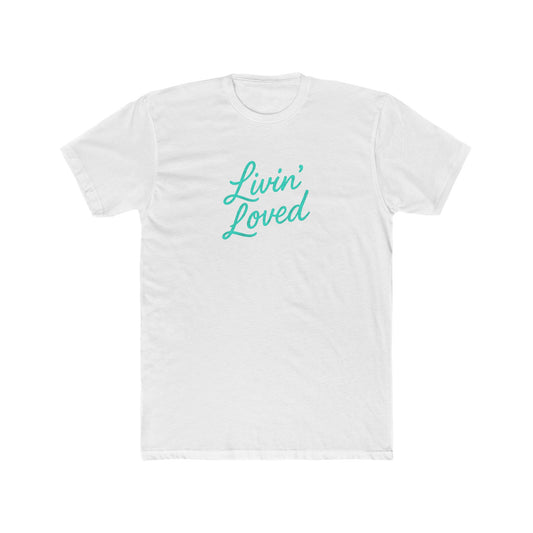Livin' Loved Unisex Cotton Crew Tee
