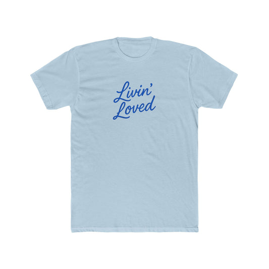 Livin' Loved Unisex Cotton Crew Tee