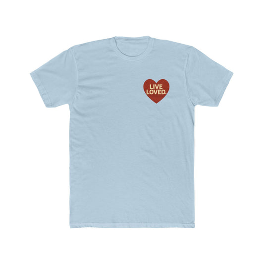 LIVE LOVED. Unisex Cotton Crew Tee