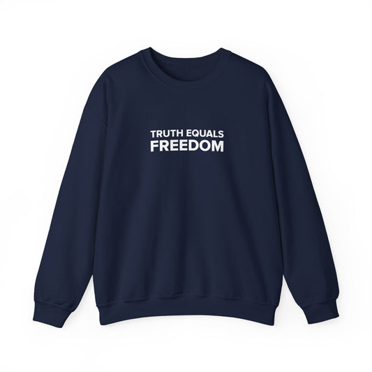 TRUTH EQUALS FREEDOM Unisex Heavy Blend™ Crewneck Sweatshirt