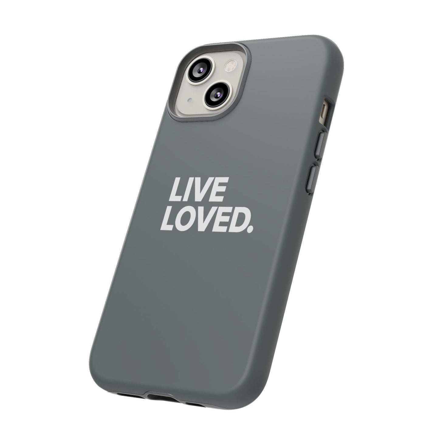 LIVE LOVED. Tough Cases