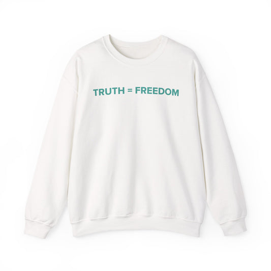 TRUTH = FREEDOM Sweatshirt