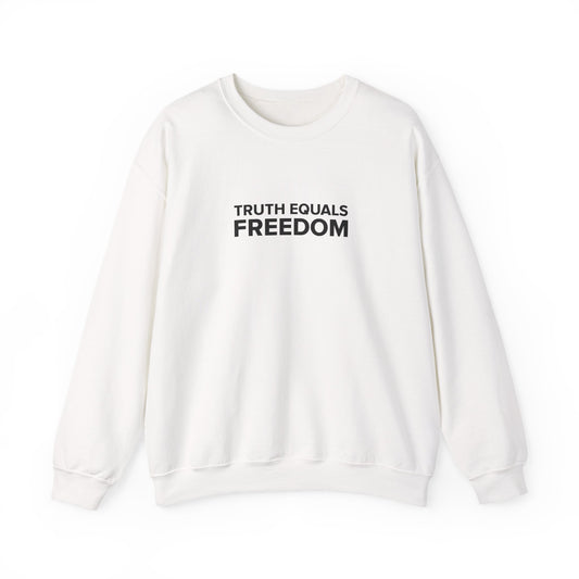 TRUTH EQUALS FREEDOM Unisex Heavy Blend™ Crewneck Sweatshirt