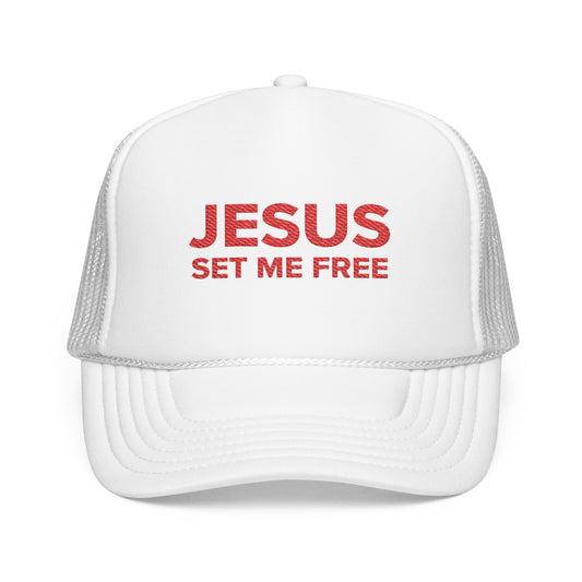 JESUS SET ME FREE Foam Trucker Hat (Embroidery)