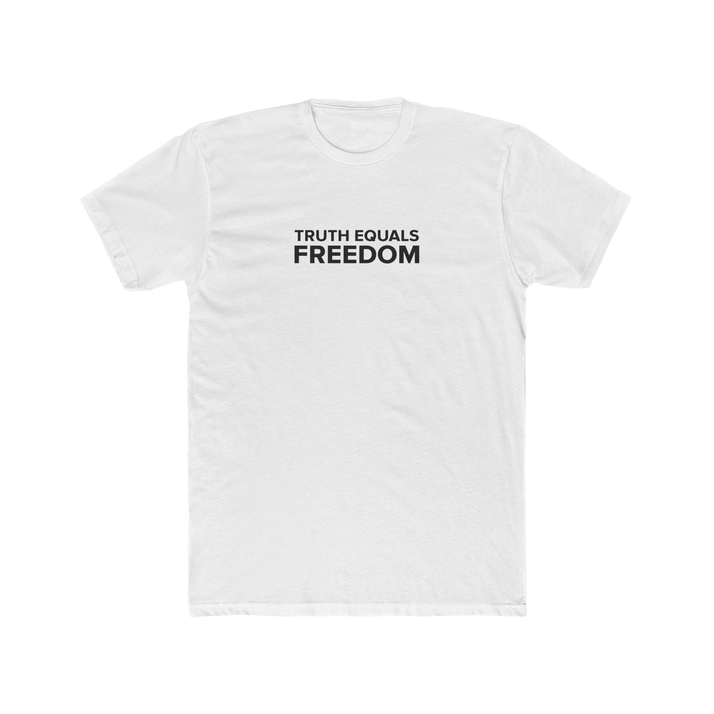 TRUTH EQUALS FREEDOM Unisex Cotton Crew Tee