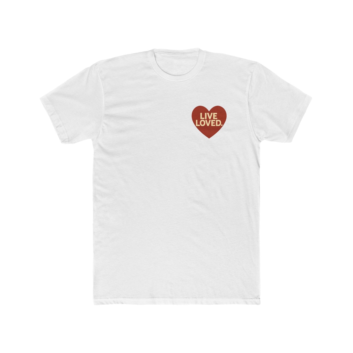 LIVE LOVED. Unisex Cotton Crew Tee