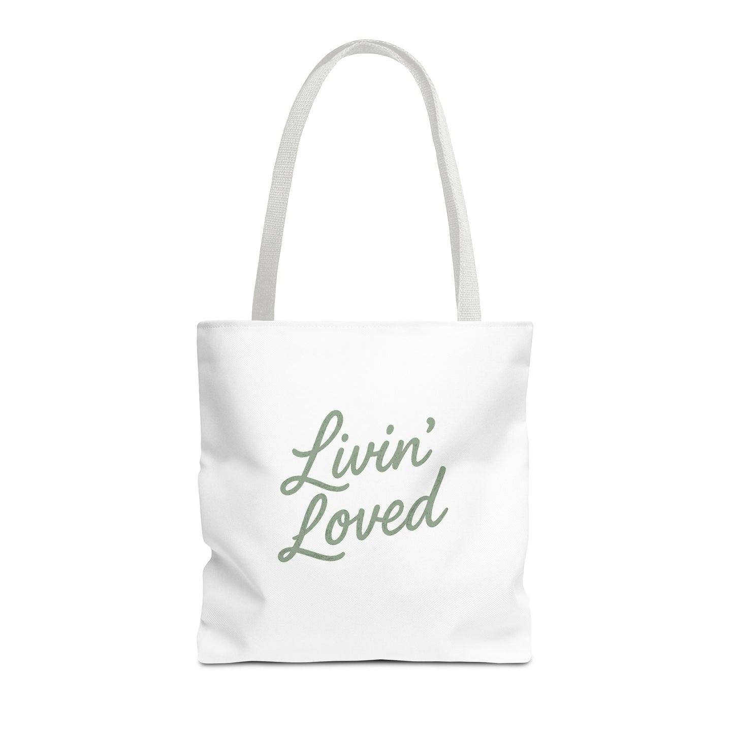 Livin' Loved Tote Bag (AOP)