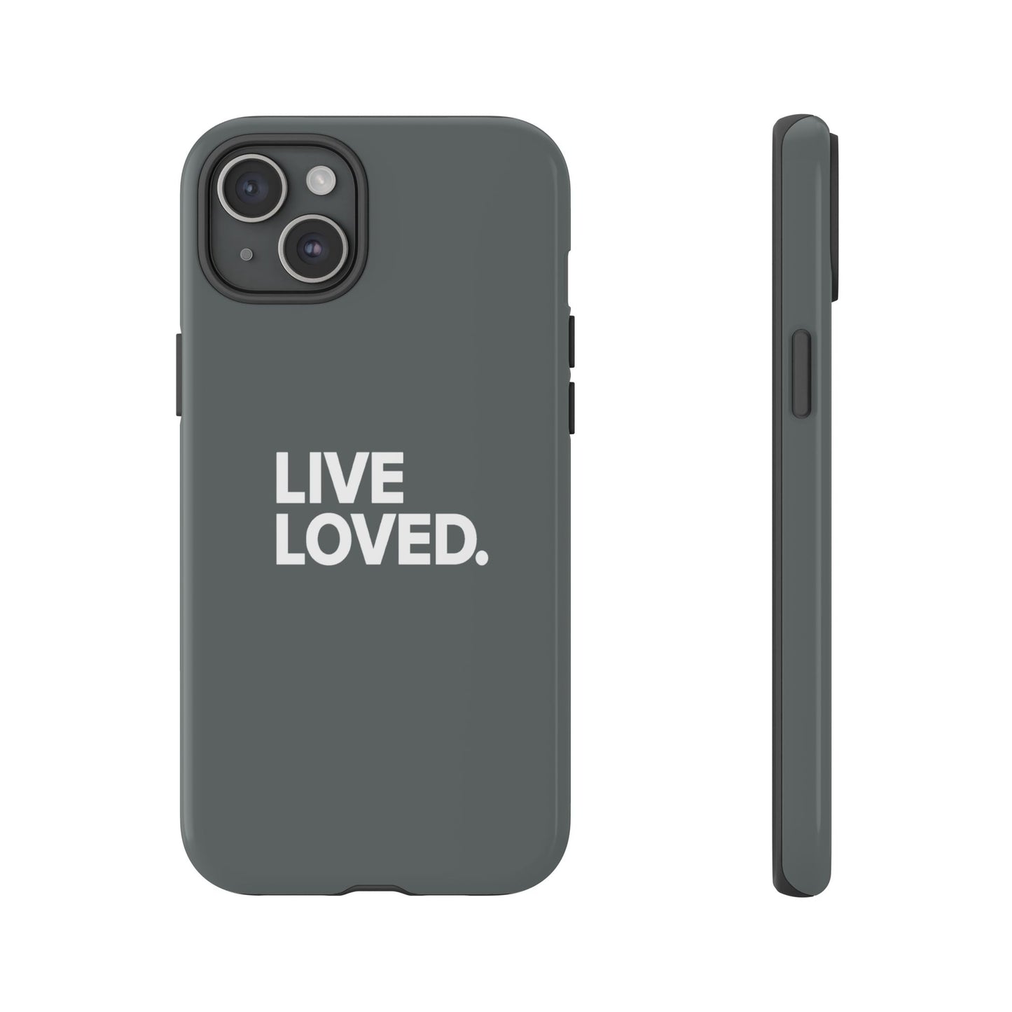 LIVE LOVED. Tough Cases