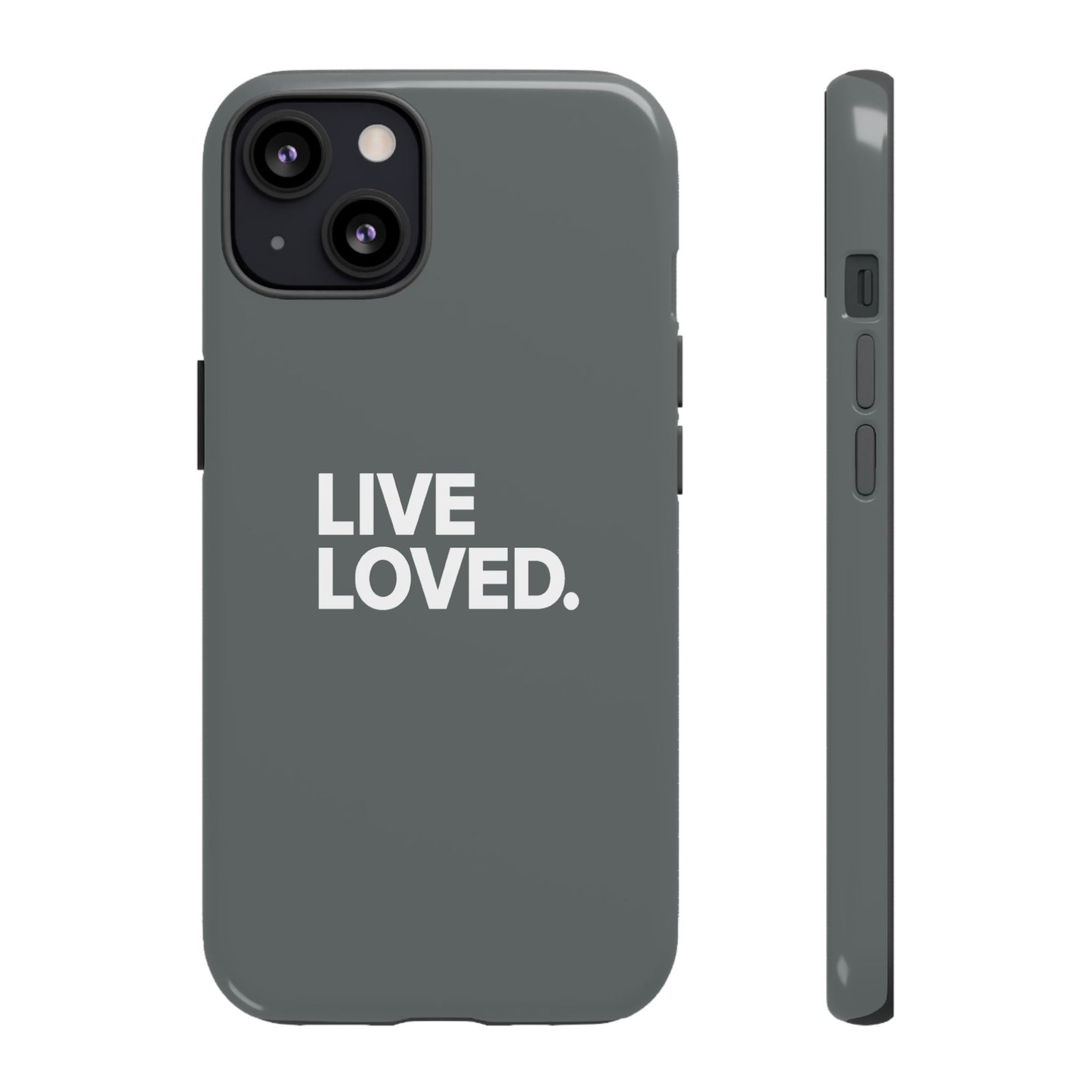 LIVE LOVED. Tough Cases