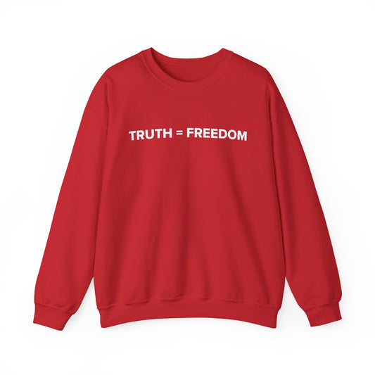 TRUTH = FREEDOM Sweatshirt
