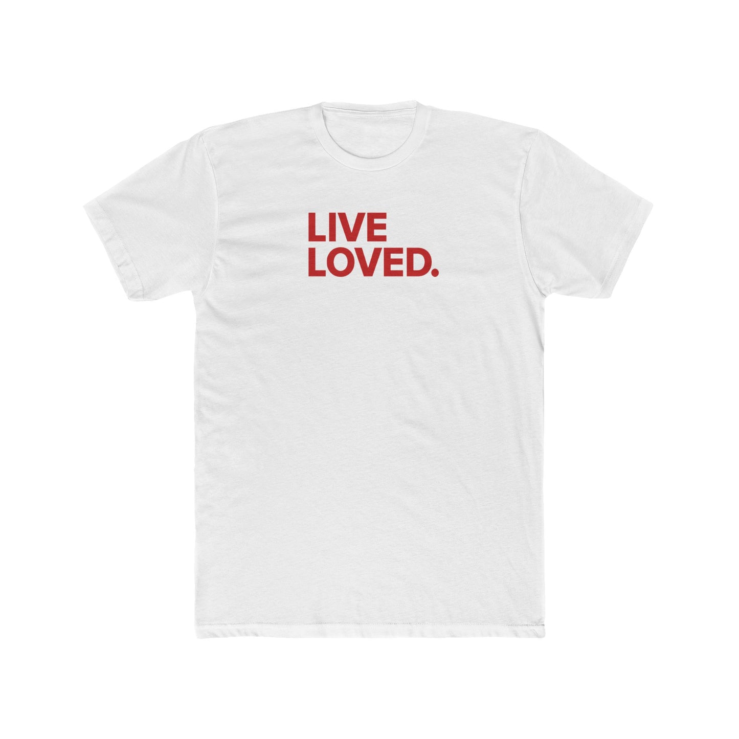 LIVE LOVED. Tee