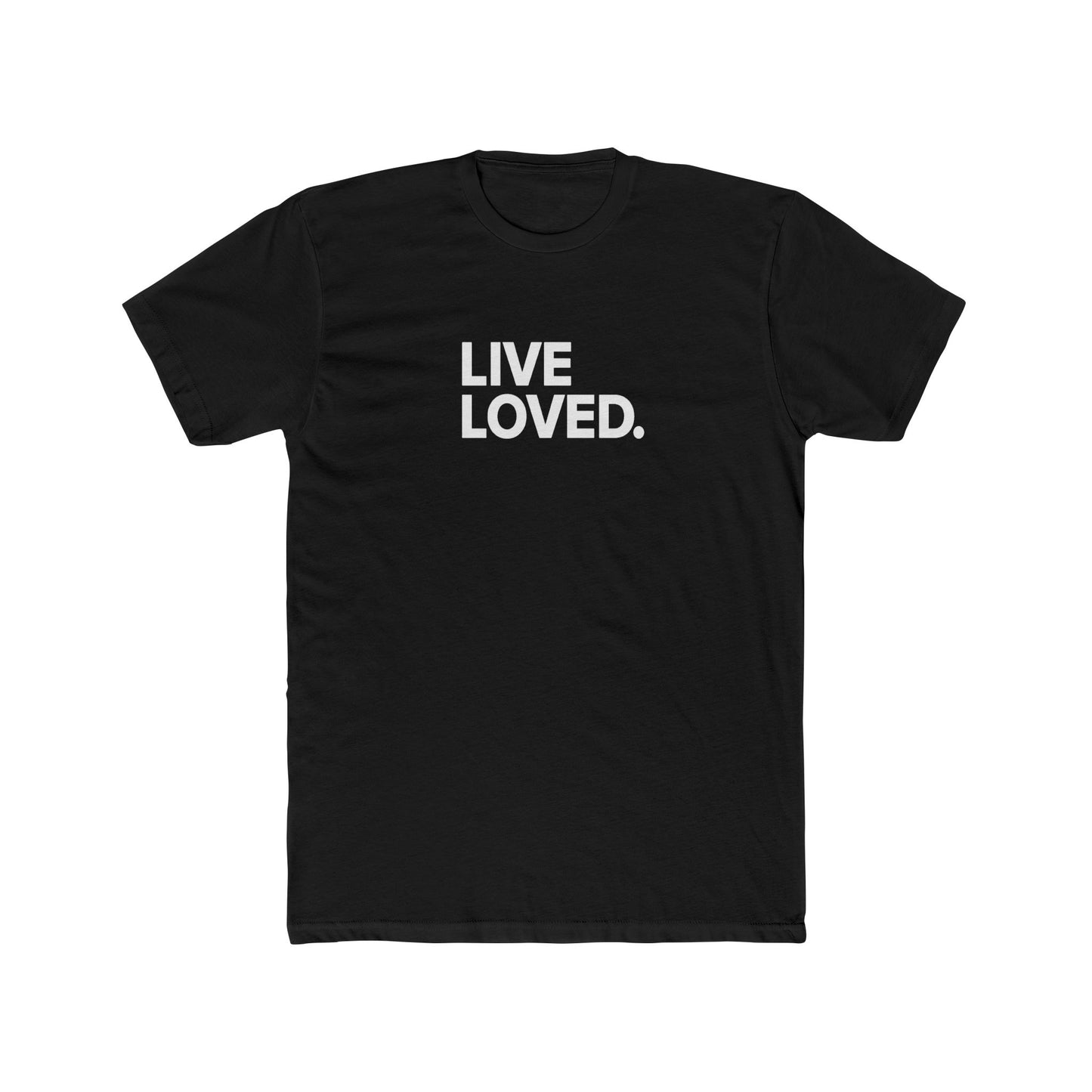 LIVE LOVED. Unisex Cotton Crew Tee