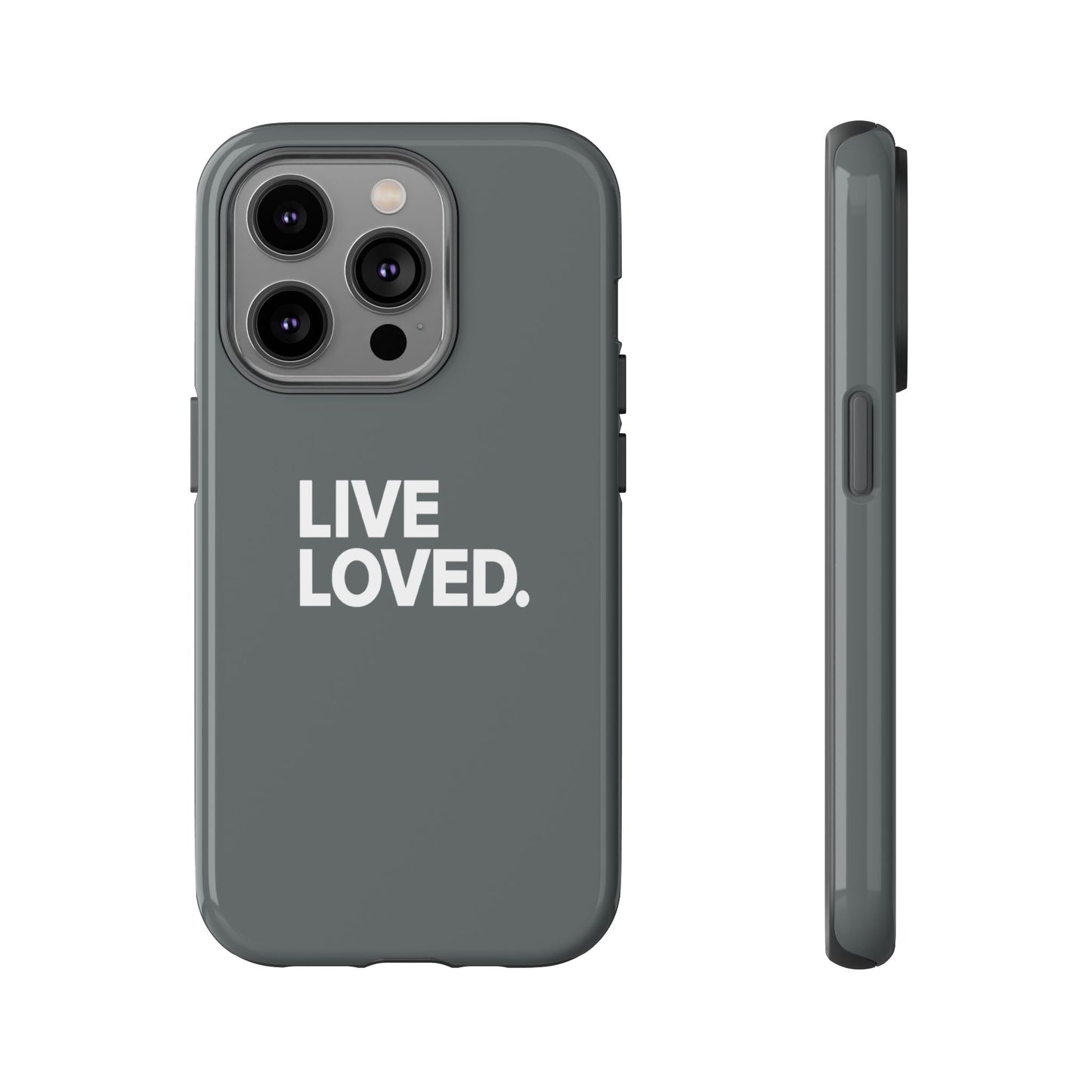 LIVE LOVED. Tough Cases