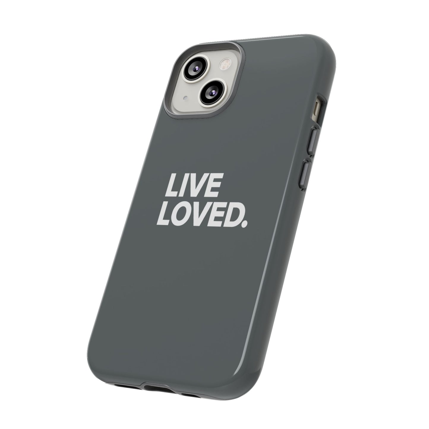 LIVE LOVED. Tough Cases